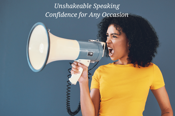 SECRET TO SPEAKING CONFIDENTLY Event